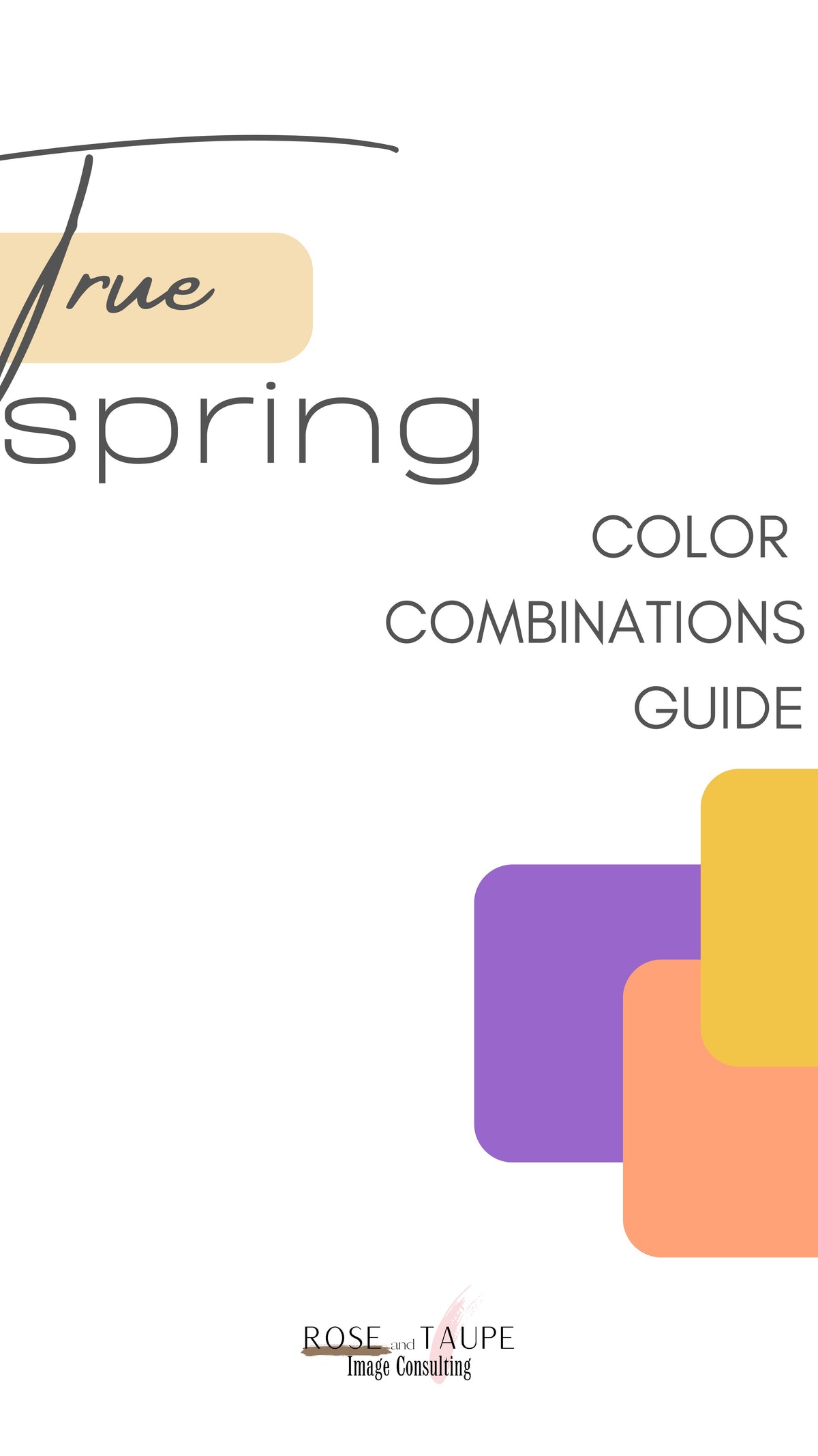 Spring Colour Matching True Spring Color Combinations Guide – Rose and Taupe Image Consulting