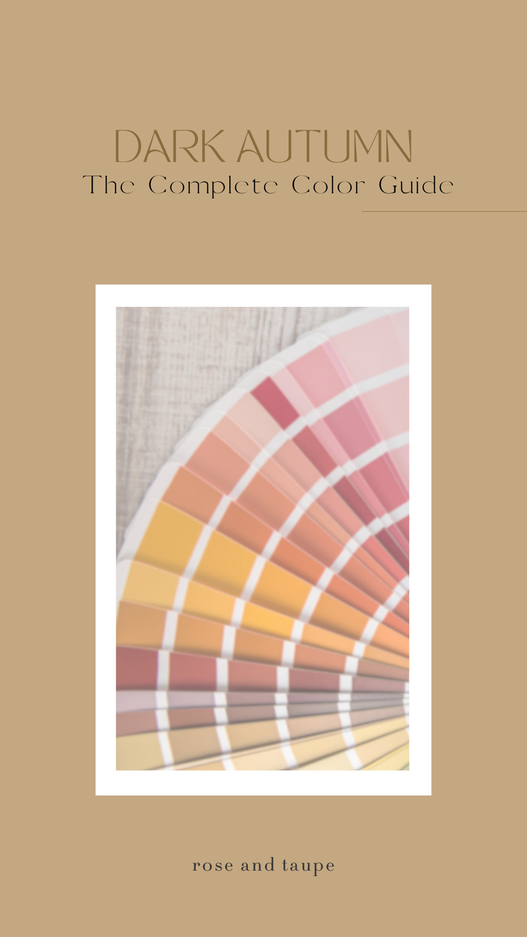 Dark Autumn The Complete Color Guide